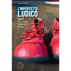 Libro "L'Imperfetto Ludico" - Appunti di un Clown e Maestro