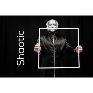 SHAOTIC - MANIPOLAZIONE E ILLUSIONISMO