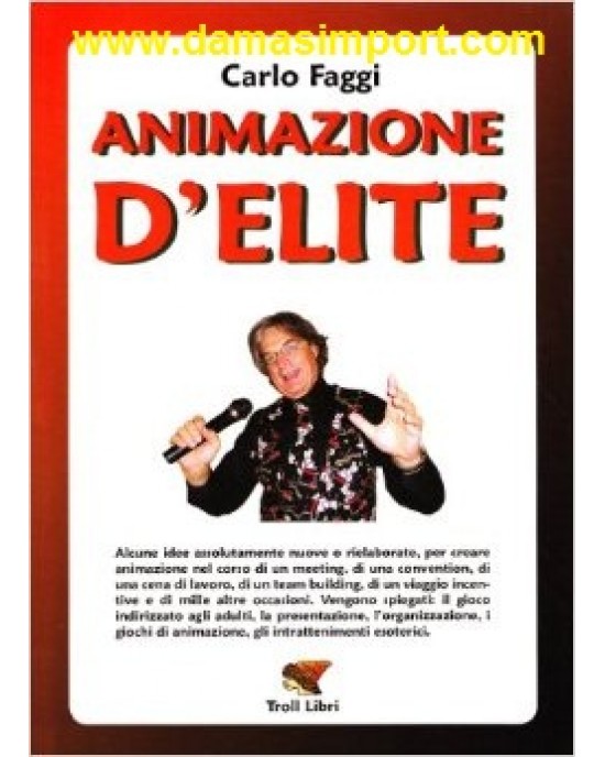 LIBRO ANIMAZIONE D'ELITE