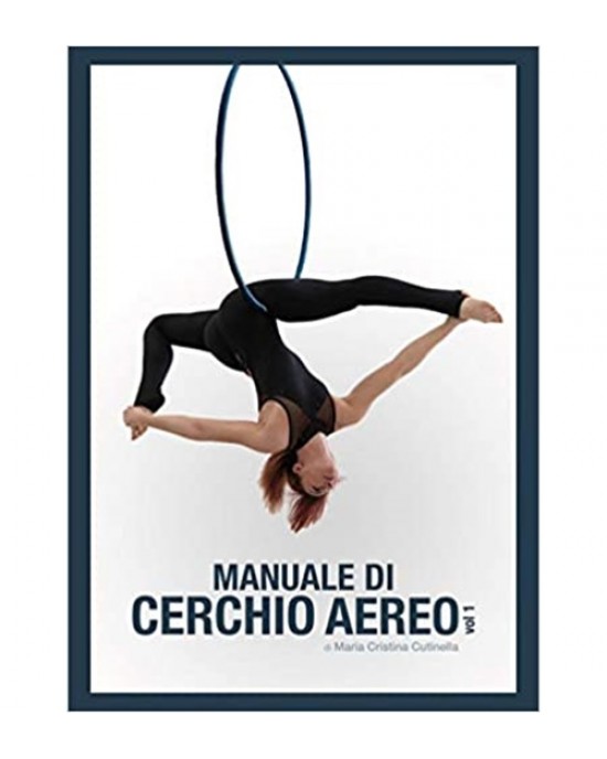 LIBRO MANUALE DI CERCHIO AEREO